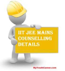 IIT JEE Main counseling 2016,JEE mains counselling details,IIT JEE mains counselling dates 2016,admission in engineering colleges,JEE mains 2016 counselling details, IIT JEE online Counselling 2016