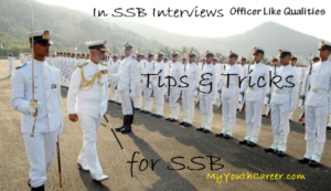 Tips & Tricks for SSB interviews,SSB Interview clearing Tips,tips for Success in SSB interviews,how to clear SSB interviews,SSB personality test crack tricks