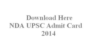 nda na admit card details 2014,NDA Admit card 2014