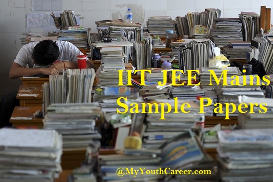 Download free IIT JEE mains Sample papers,JEE mains Sample papers 2020 Free,IIT JEE mains Exam 2020,JEE mains mock test papers 2020,JEE mains model test papers 2020