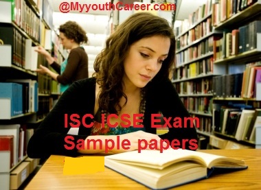 ISC exams 2021 Sample Papers, ISC Board Exams 2021,Sample papers for ISC Exams 2021,ICSE 2021 Exams Sample papers,ISC 2021 exam Guess papers