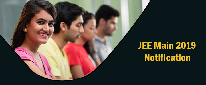 JEE Main January 2019, Application for JEE Main January 2019,JEE Main 2019 Mock Test, JEE Main January 2019 schedule, JEE mains Fee structure 2019