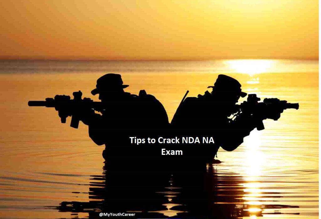 Crack NDA NA Exams 2023, tips to crack NDA exams, tips & tricks for NDA Exams, NDA Exam 2023 tips & tricks, NDA Exam preparation tips