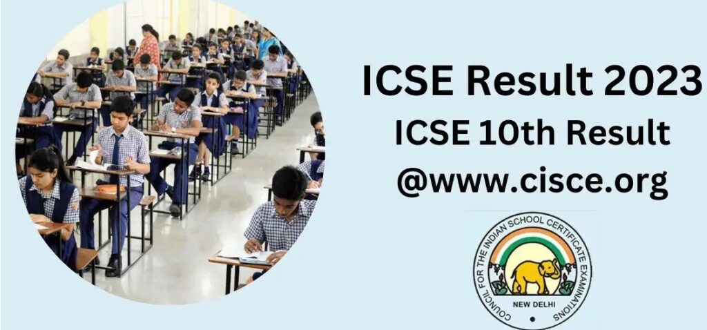 ICSE ISC Class 10 & 12 Exam Result, ICSE Class 10th Exam Result 2023, ISC 12th Class Exam Result 2023, ICSE compartment Exam result 2023, ICSE Compartment exam details 2023