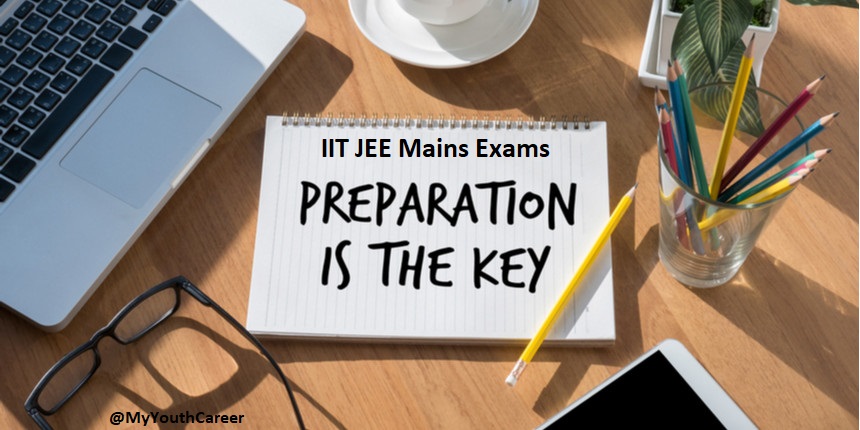 Prepare for IIT JEE Mains Exams by winning Tips & Tricks